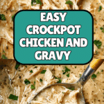 Easy Crockpot Chicken and Gravy Recipe