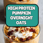 High Protein Pumpkin Overnight Oats Recipe